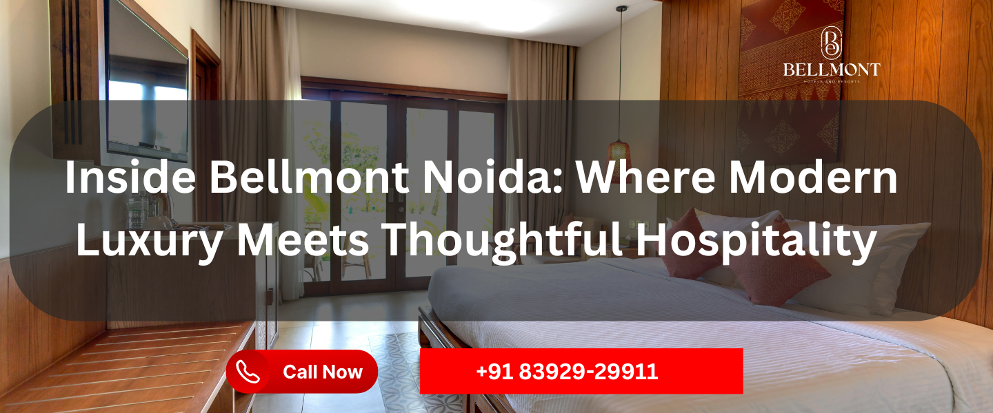 bellmont | noida | hotel
